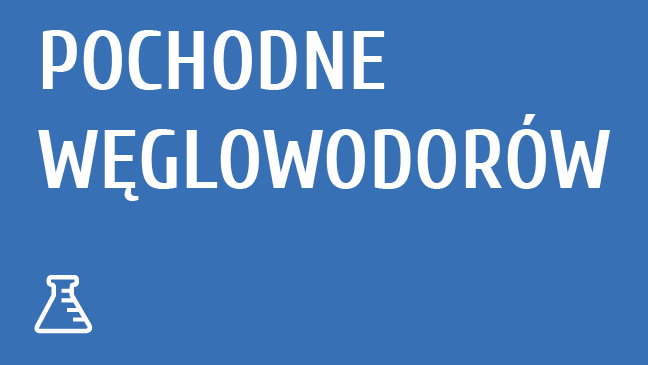 Pochodne węglowodorów