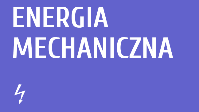 Energia mechaniczna