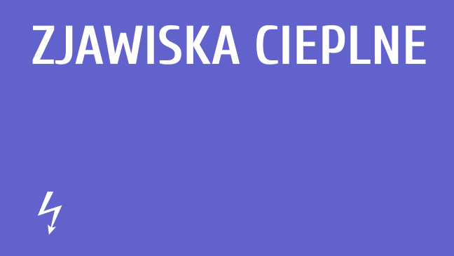 Zjawiska cieplne