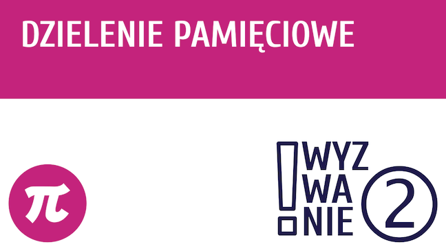 WYZWANIE ② Dzielenie pamięciowe