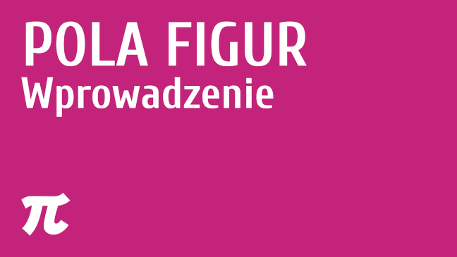 Pola figur - wprowadzenie