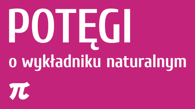 Potęgi o wykładniku naturalnym