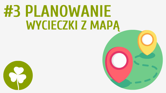 Planowanie wycieczki z mapą