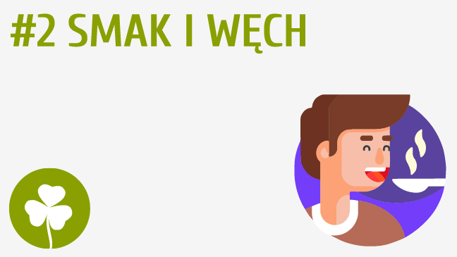 Smak i węch