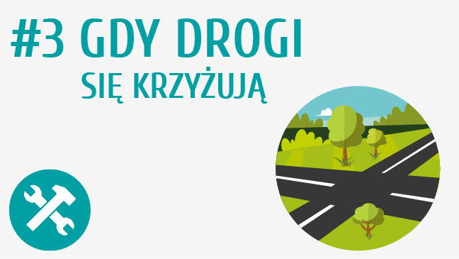 Gdy drogi się krzyżują