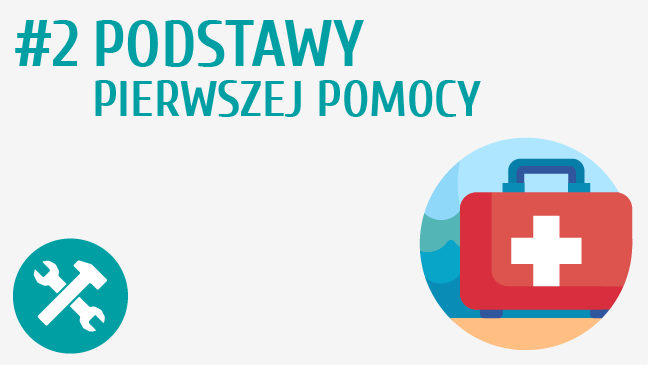 Podstawy pierwszej pomocy