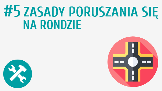 Zasady poruszania się na rondzie